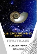 Le cronache di Gaia. Nautilus