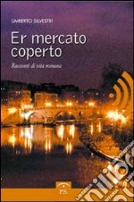 Mercato coperto (Er) libro