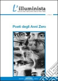 L'illuminista. Poeti degli anni Zero libro