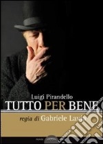 Tutto per bene libro