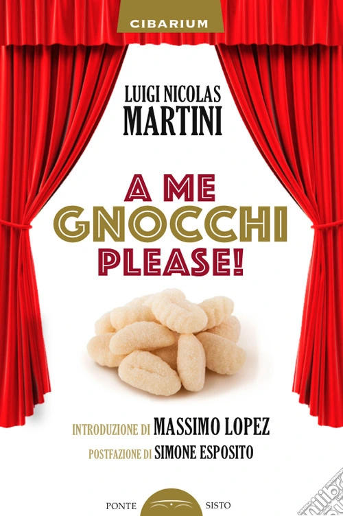 A me gnocchi please!