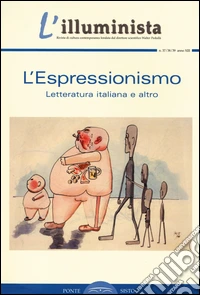 L'illuminista vol. 37-38-39: L'espressionismo. Letteratura italiana e altro libro