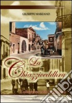 La chiazziceddhra. Collepasso nella tradizione libro