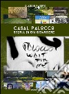 Casal Palocco. Storia di un quartiere libro di Razeto Claudio