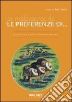 Le preferenze di... La passione per il risotto nel mondo dell'arte. A Parigi con Toni Vianello libro