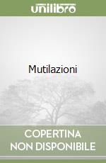 Mutilazioni