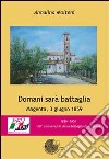 Domani sarà battaglia. Magenta, 3 giugno 1859 libro