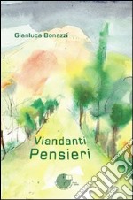 Viandanti pensieri