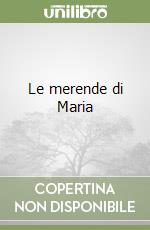 Le merende di Maria