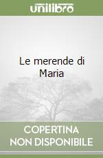 Le merende di Maria libro