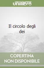 Il circolo degli dei
