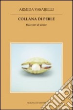 Collana di perle. Racconti di donne