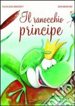 Il ranocchio principe libro