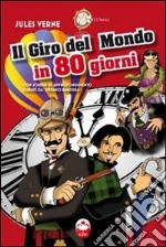 Il giro del mondo in 80 giorni libro