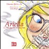 Ariella. La principessa e il giullare libro