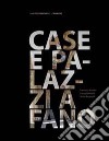 Case e palazzi a Fano. Ediz. multilingue libro