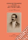 Giovanni Tebaldini (1864-1952) e la restituzione della musica antica libro di Dessì P. (cur.) Lovato A. (cur.)