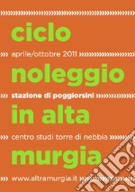 Ciclo noleggio in Alta Murgia. Ediz. illustrata libro