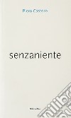 Senzaniente libro