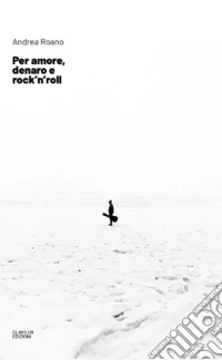 Per amore, denaro e rock'n'roll