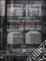 Manuale del restauro archeologico di Ercolano