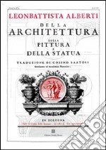 Della architettura, della pittura e della statua (rist. anast. Bologna, 1782) libro