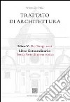 Trattato di architettura. Vol. 5: Dei tempji sacri. Libro extraordinario: trenta porte di opera rustica libro