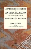 Le fabbriche e i disegni di Andrea Palladio (rist. anast.). Vol. 2: Le ville libro