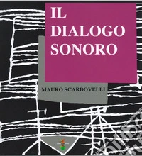 Il dialogo sonoro