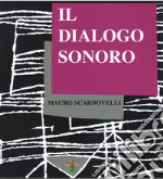 Il dialogo sonoro libro