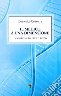 Il medico a una dimensione