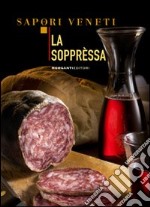 La sopprèssa