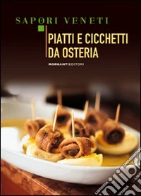 Piatti e cicchetti da osteria