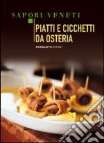 Piatti e cicchetti da osteria