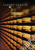 I formaggi