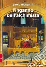 L'inganno dell'alchimista libro