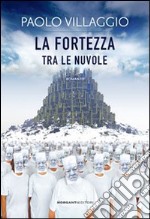 La fortezza tra le nuvole libro