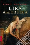 L'ira dell'alchimista libro