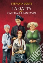 La gatta che cacciava i fantasmi libro