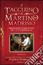 Il taccuino di Martino da Madrisio. Memorie e ricette di uno speziale