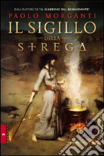 Il sigillo della strega libro