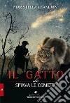 Il gatto che spiava le comete libro di Leandrin Maristella