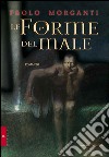 Le forme del male libro