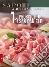 Il prosciutto di San Daniele libro