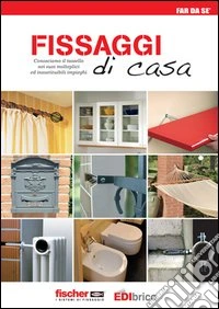 Fissaggi di casa