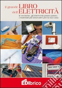 Il grande libro dell'elettricità