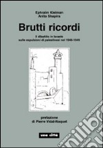 Brutti ricordi. Il dibattito in Israele sulle espulsioni di palestinesi nel 1948-1949