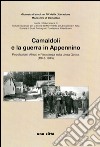 Camaldoli e la guerra in Appennino. Popolazioni, alleati e resistenza sulla Linea Gotica (1943-1945) libro di Bandini O. (cur.) Bonali E. (cur.) Fossa U. (cur.)