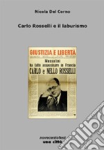 Carlo Rosselli e il laburismo libro