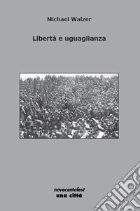 Libertà e uguaglianza